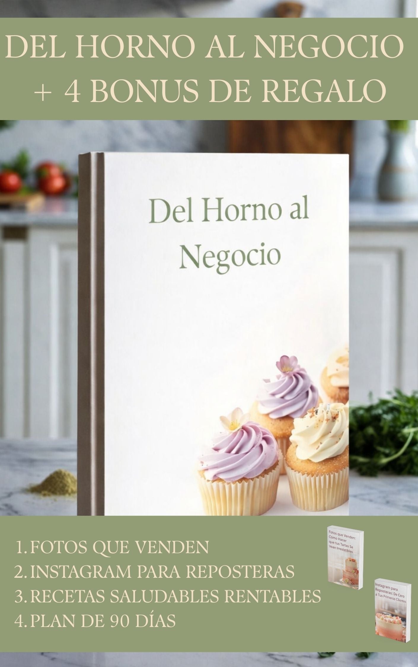 Del Horno al Negocio: Tu guía completa para transformar tu pasión por la repostería en un negocio rentable desde casa.